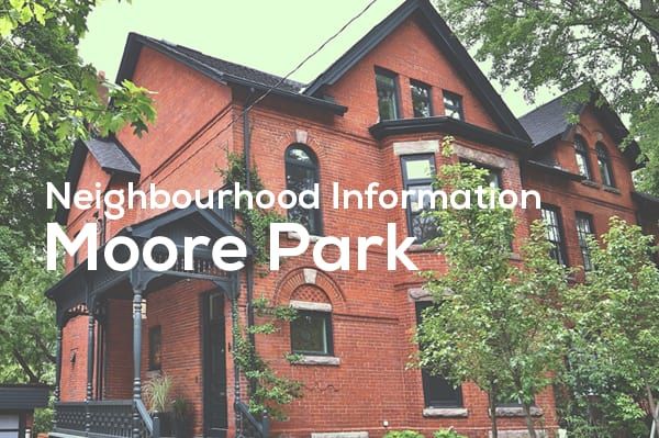 Moore Park Neighbourhood Real Estate