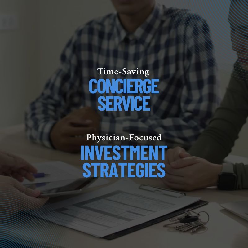 Time-saving concierge service and physician-focused investment strategies